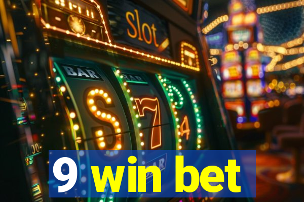 9 win bet